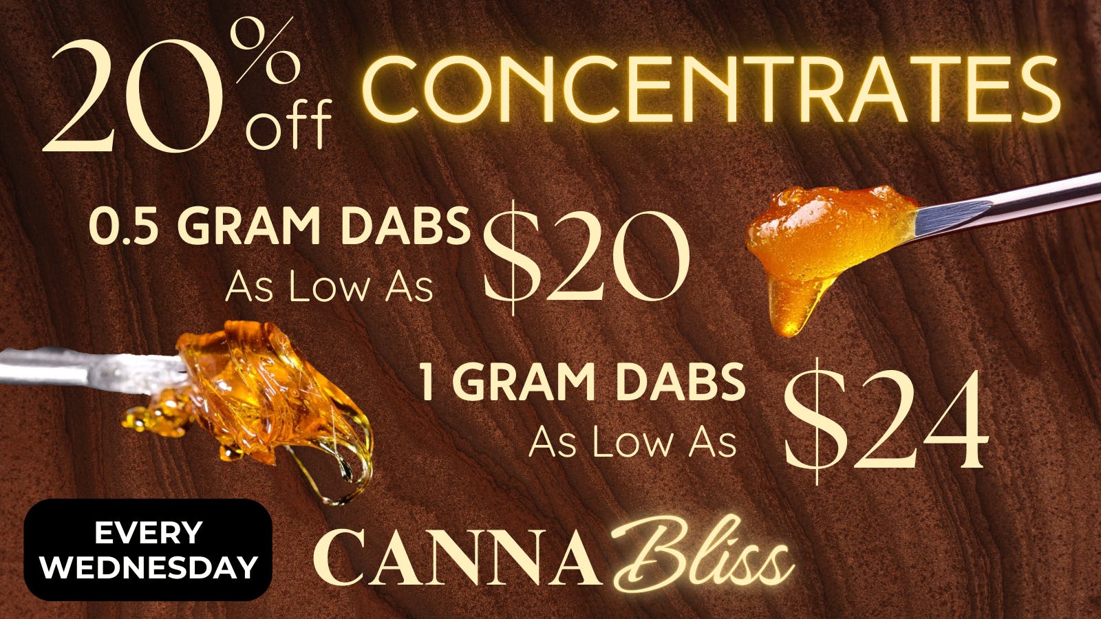 Cannabliss 20% Off Dabs 1g as low as $24