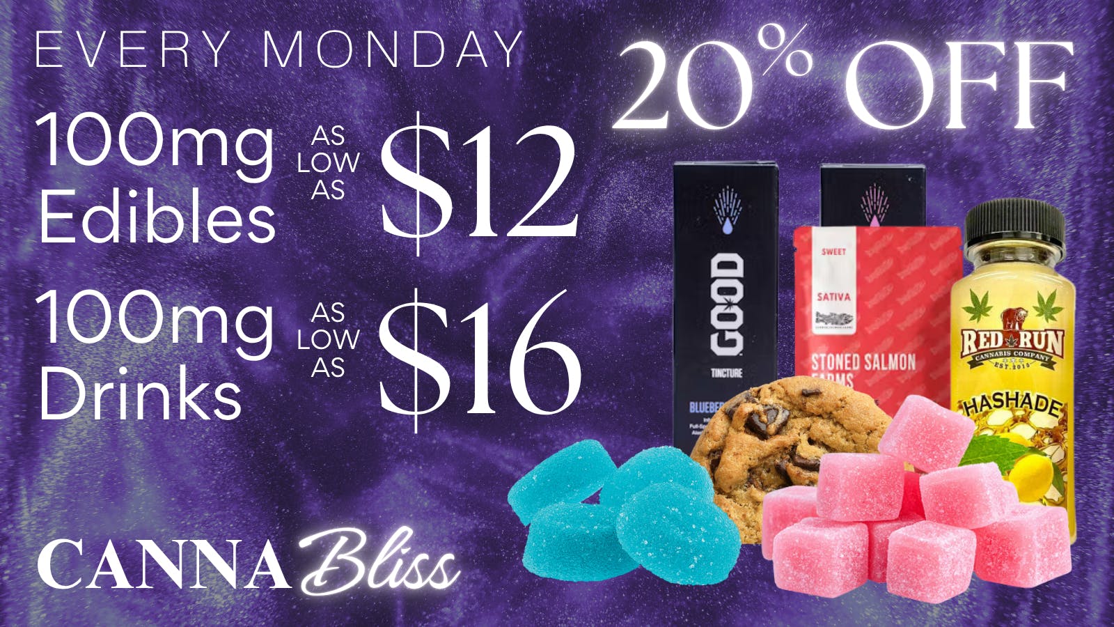 Cannabliss 20% OFF ALL EDIBLES & DRINKS