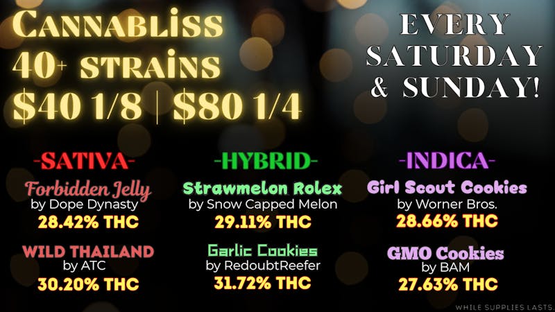 Cannabliss 40+ Strains $40e - $320o or Less