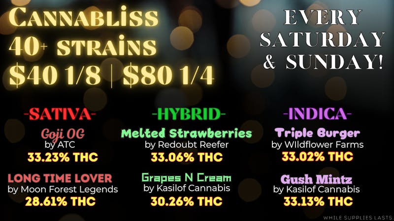 Cannabliss 40+ Strains $40e - $320o or LESS!
