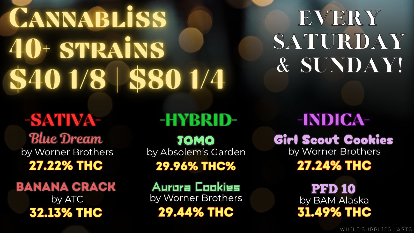 Cannabliss 40+ Strains $40e - $320o or LESS!