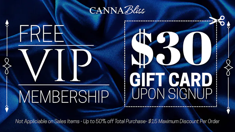 Cannabliss FREE VIP Membership