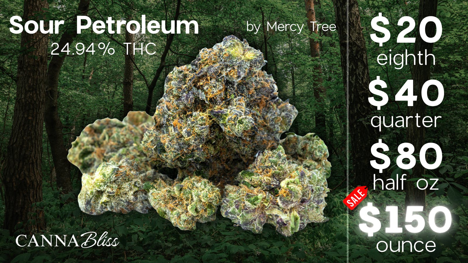 Cannabliss $20e | $40q | $80h | $150o | Sour Petroleum