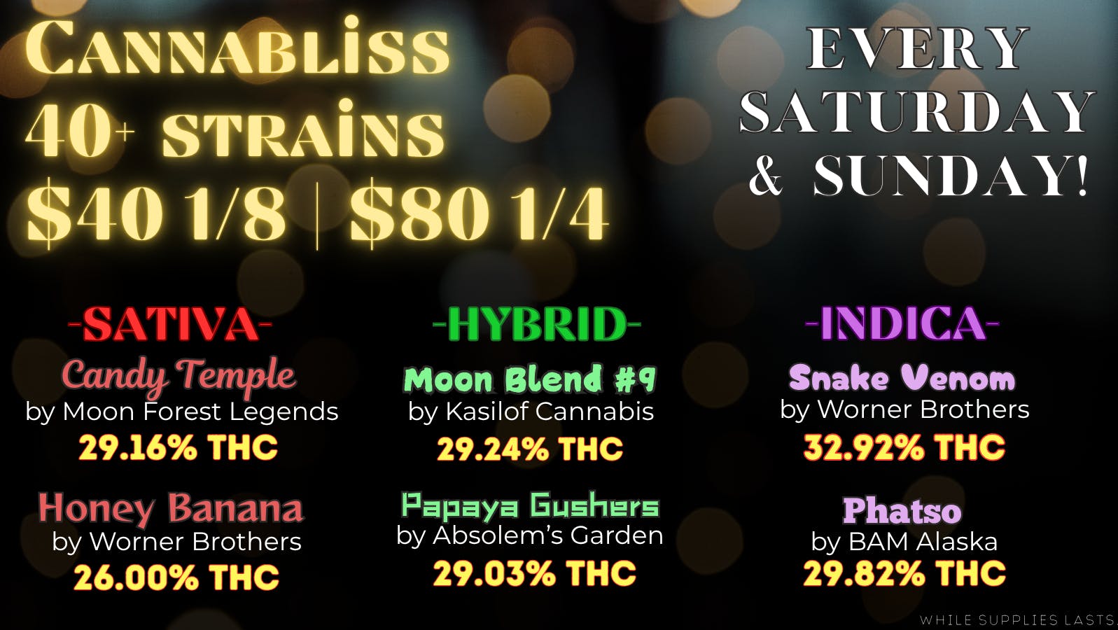 Cannabliss 40+ Strains $40e - $320o or LESS!