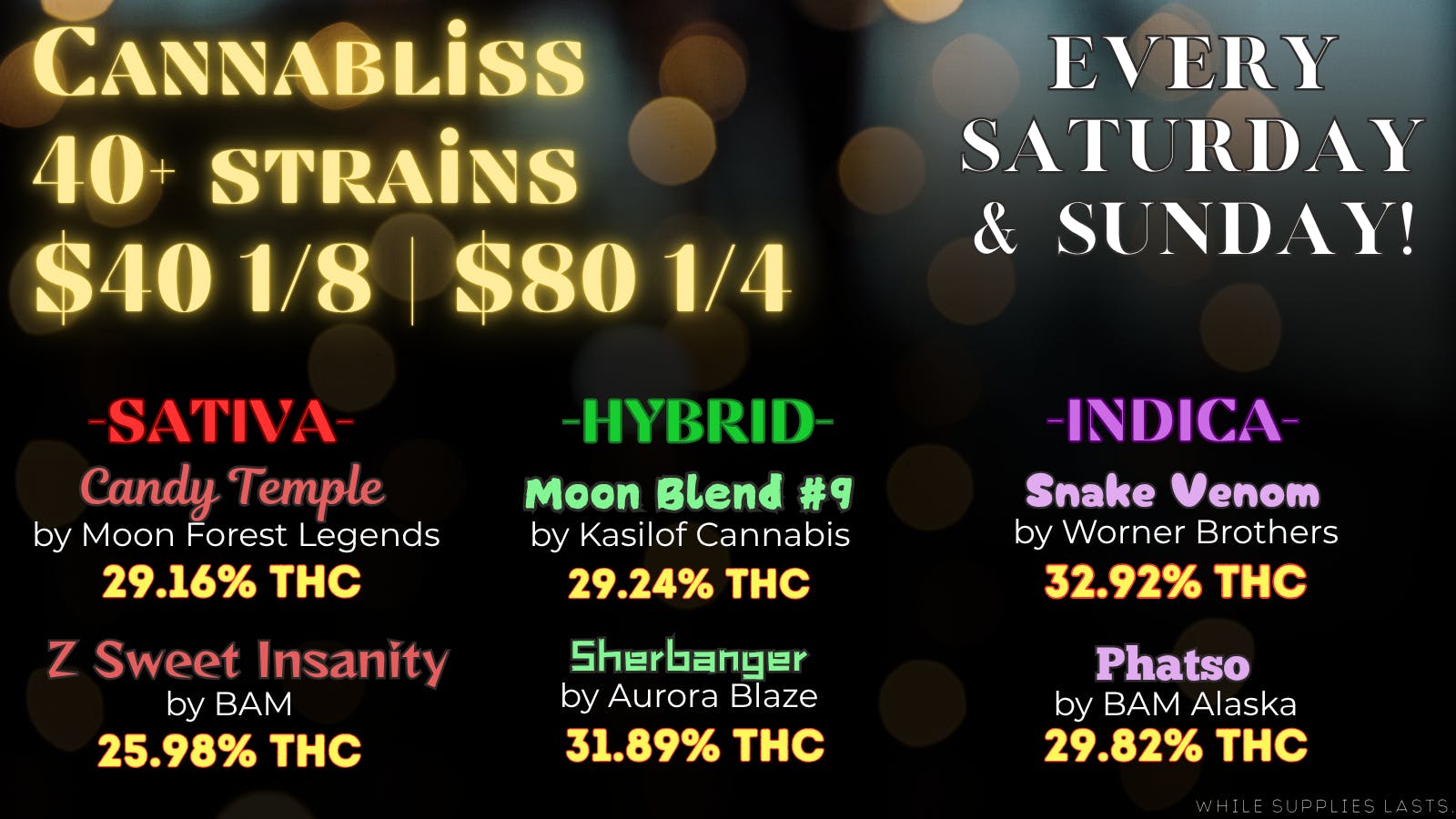 Cannabliss 40+ Strains $40e - $320o or LESS!