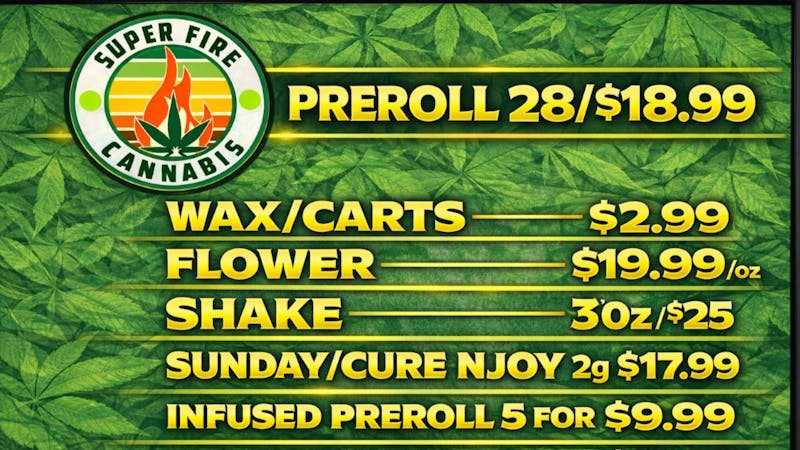 Super Fire Cannabis - Edmond GRAND OPENING DEALS!!!