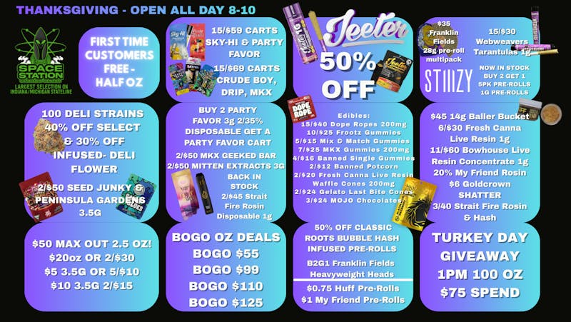 Space Station Cannabis Thanksgiving Day Open All Day 8AM-10PM