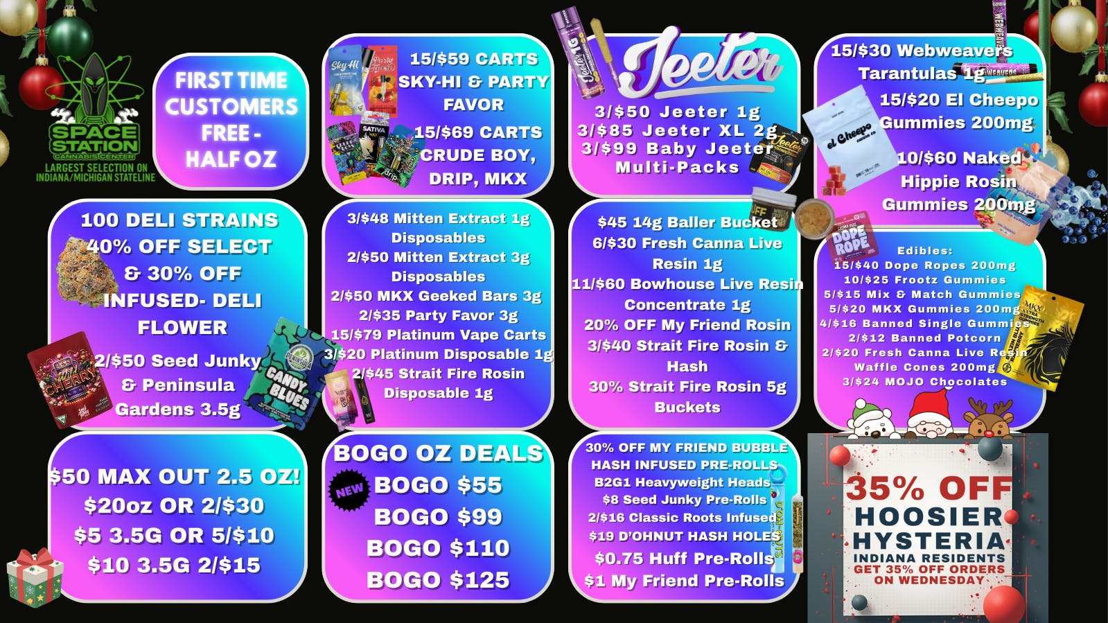 Space Station Cannabis 35% OFF for Indiana Residence and NEW BOGO OZ's