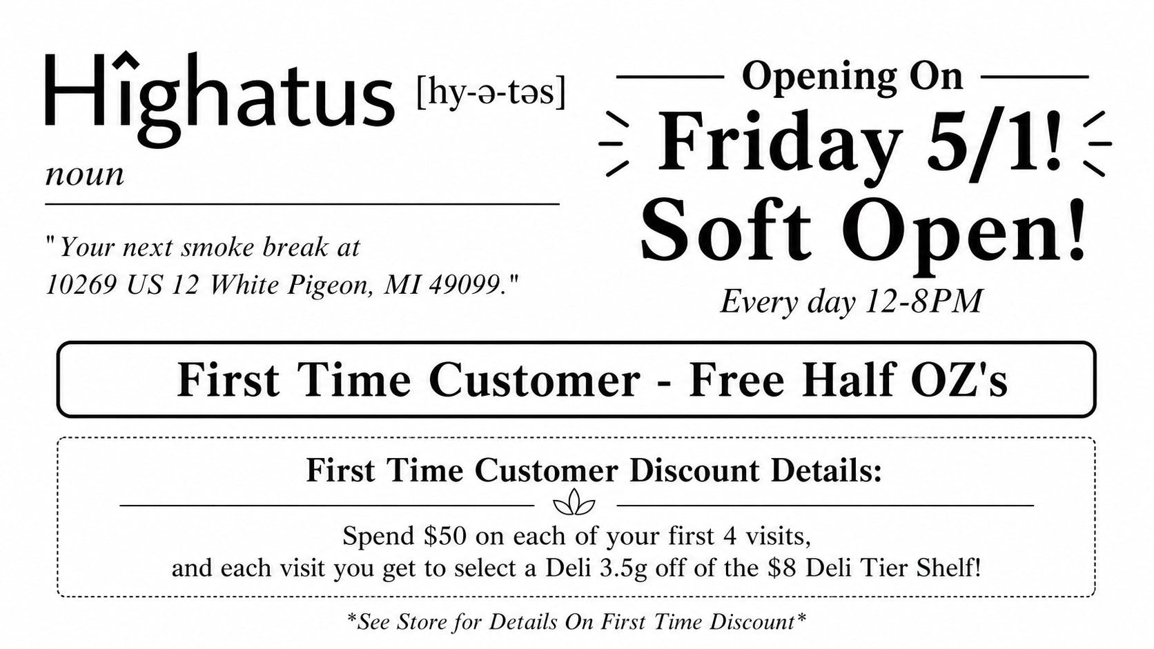 Highatus FRIDAY SOFT OPENING! OPEN 12 PM - 8 PM!