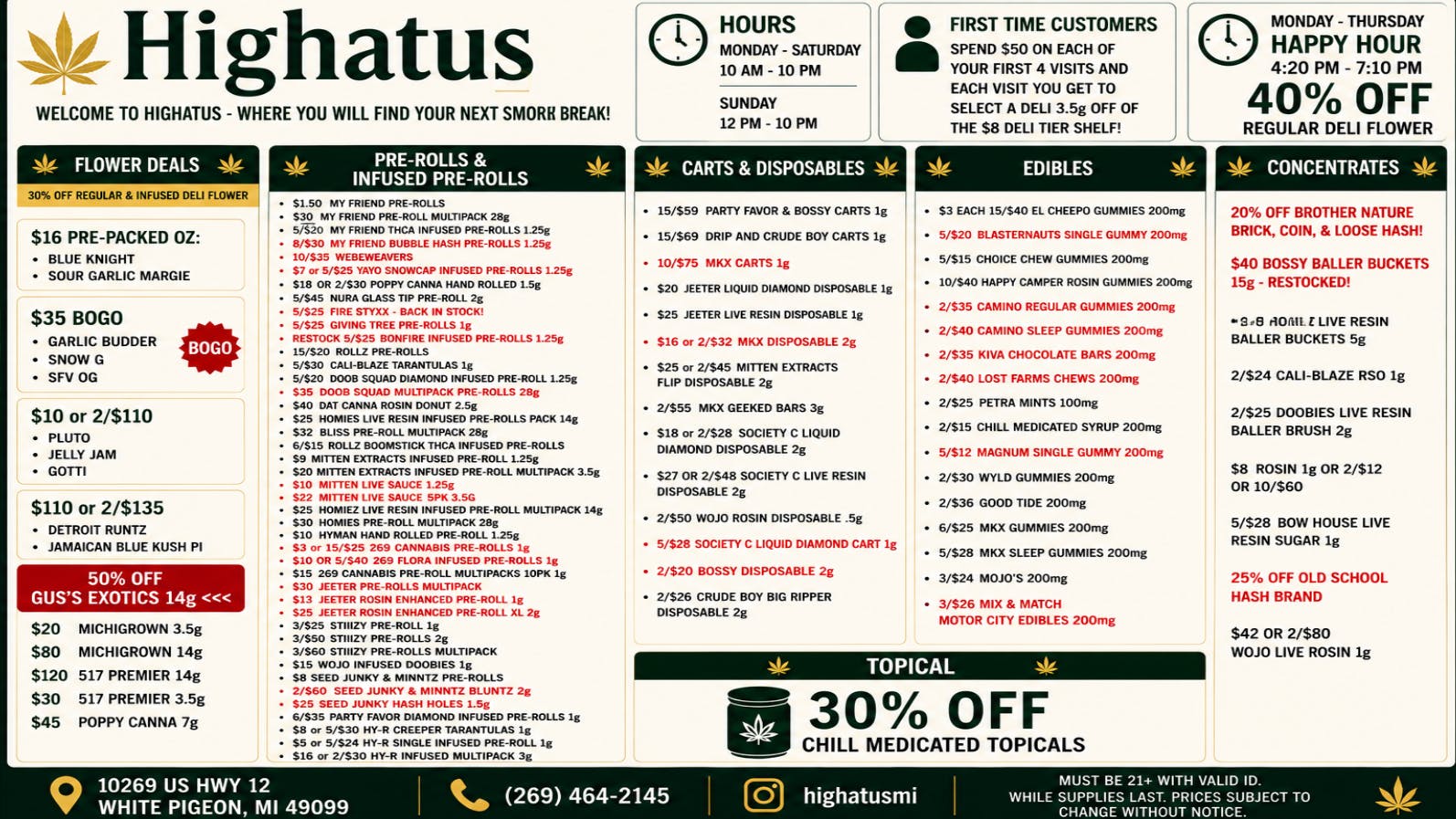 Highatus BOGO $35 OZ BACK! BIG BUD DELI, BEST DEALS