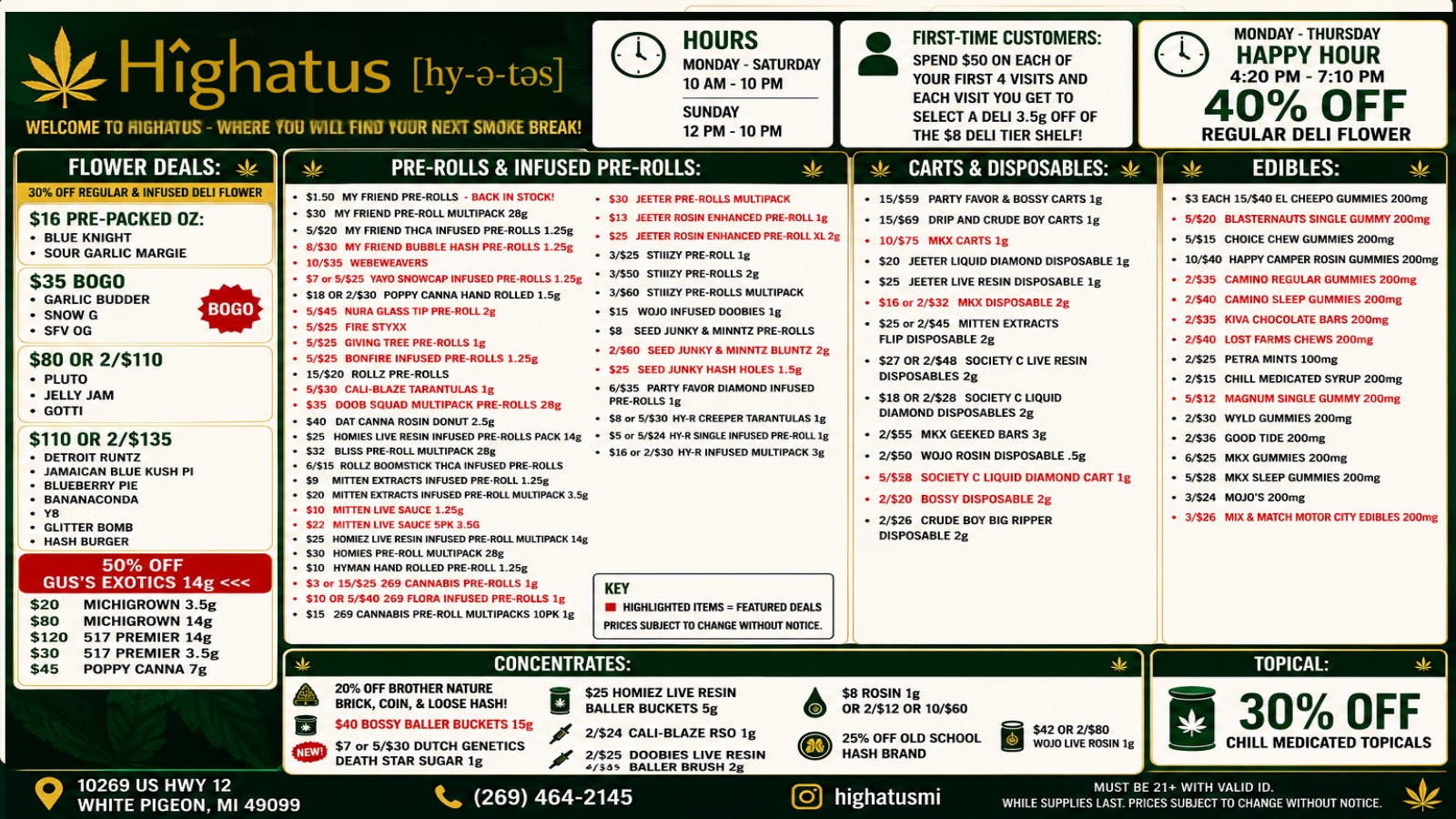 Highatus BOGO $35 OZ BACK! BIG BUD DELI, BEST DEALS