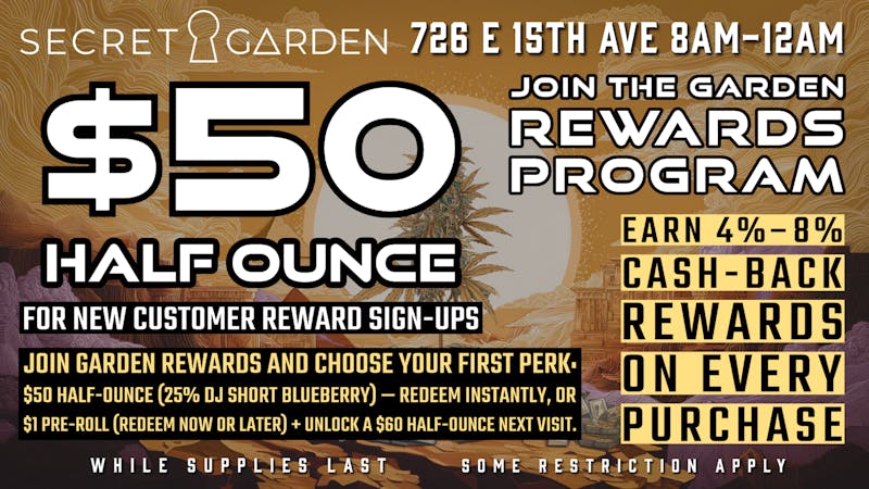 Secret Garden Cannabis Half Your Dividend, Full Garden Rewards