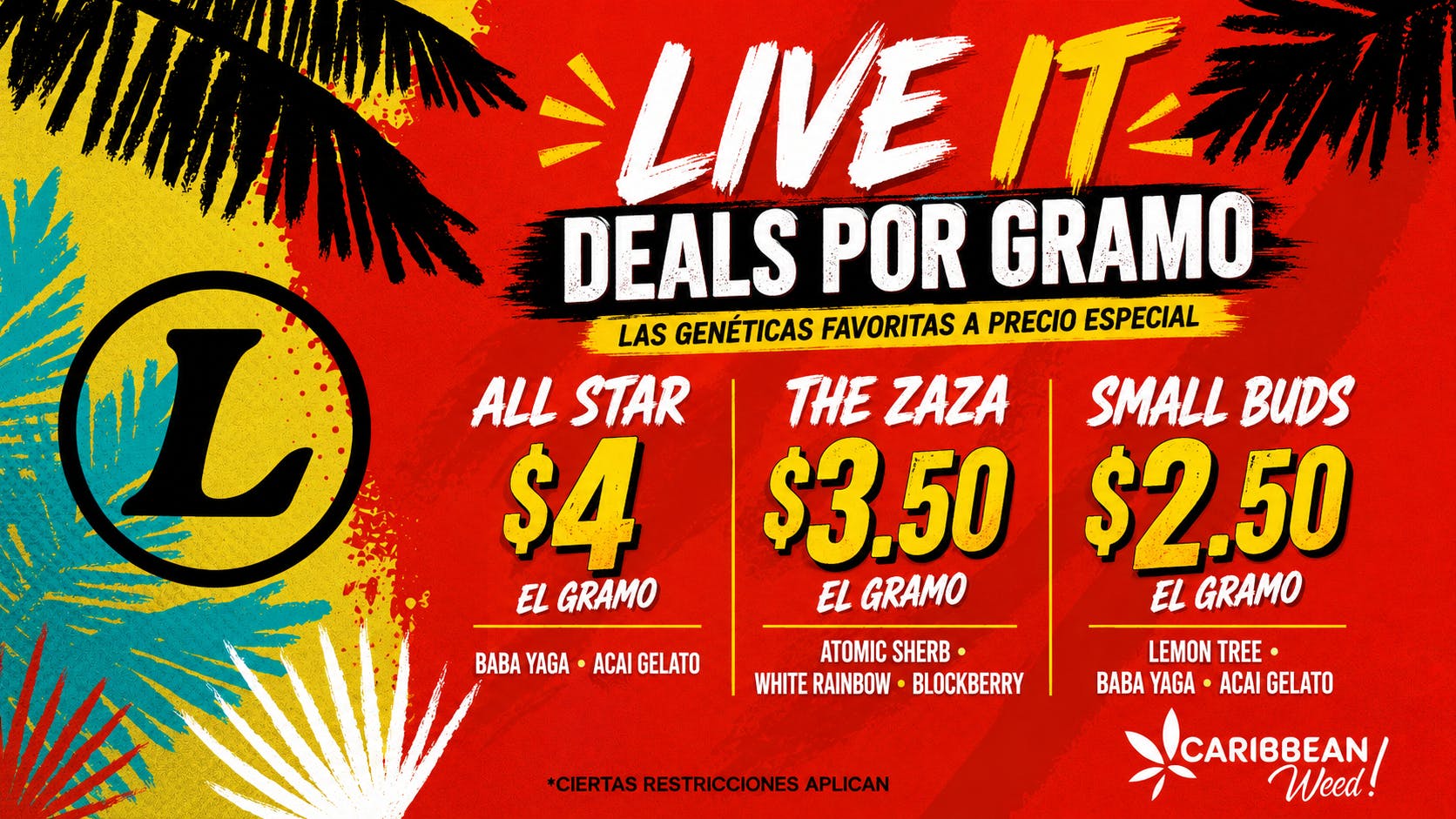 Caribbean Weed LIVE IT: Deals por Gramo desde $2.50