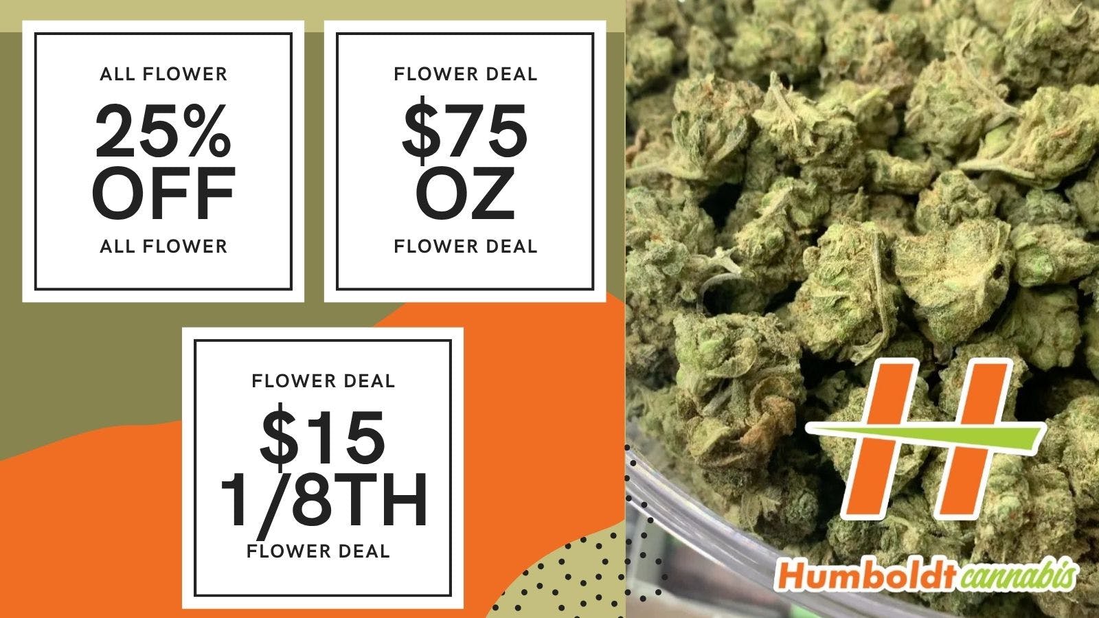 Humboldt Cannabis - Owasso FLOWER DEALS 25% OFF