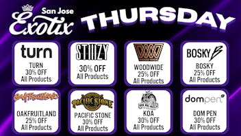 Exotix Weed Dispensary San Jose EXOTIX SJ THURSDAY WEEKLY DEALS
