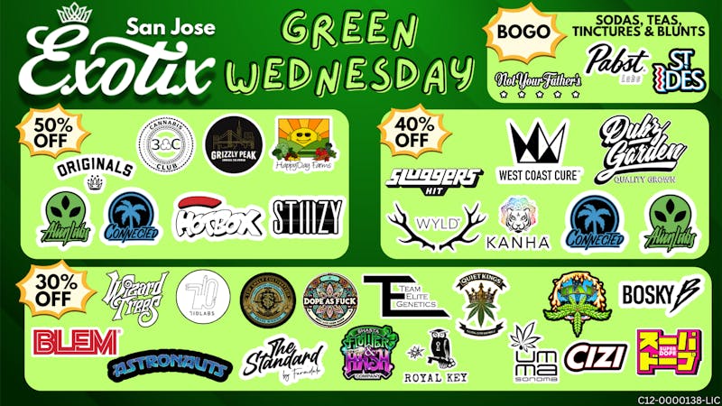 Exotix Weed Dispensary San Jose 50% OFF - GREEN WEDNESDAY EXOTIX SAN JOSE