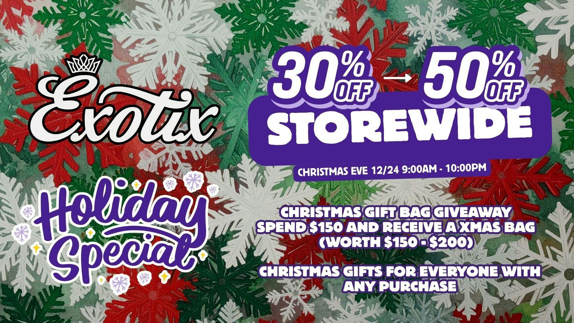 Exotix Weed Dispensary San Jose 30% - 50% OFF STOREWIDE + XMAS EVE GIFTS/GIFTBAGS
