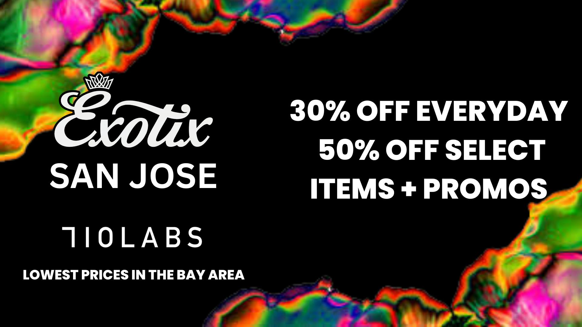 Exotix Weed Dispensary San Jose 710 LABS X EXOTIX SAN JOSE