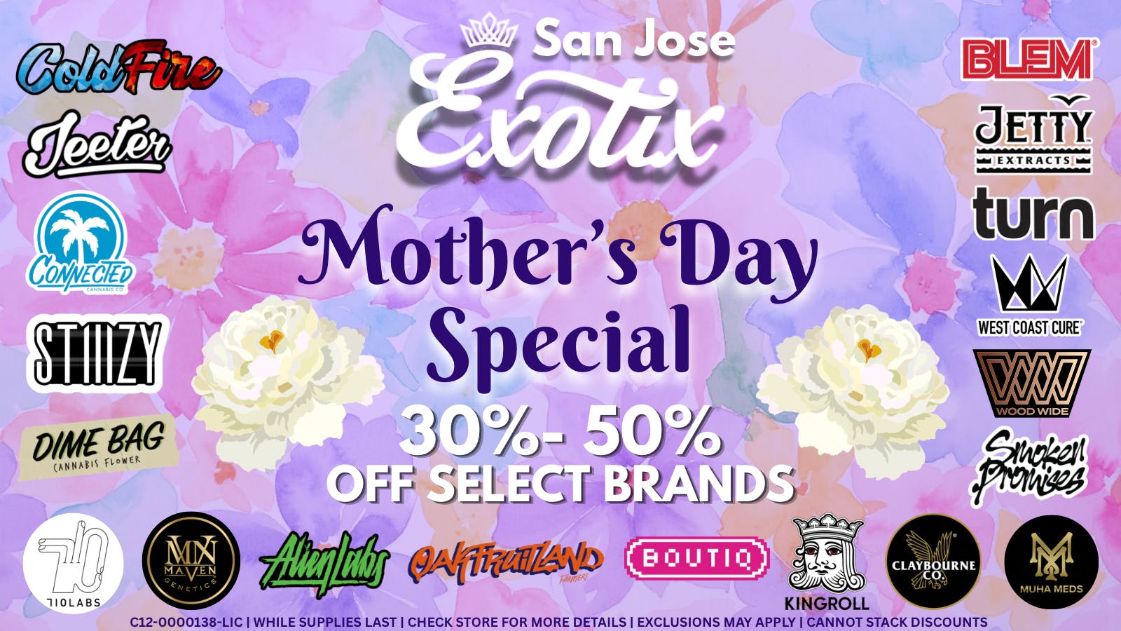 Exotix Weed Dispensary San Jose HAPPY MOTHERS DAY - 20+ BRANDS 20% - 50% OFF