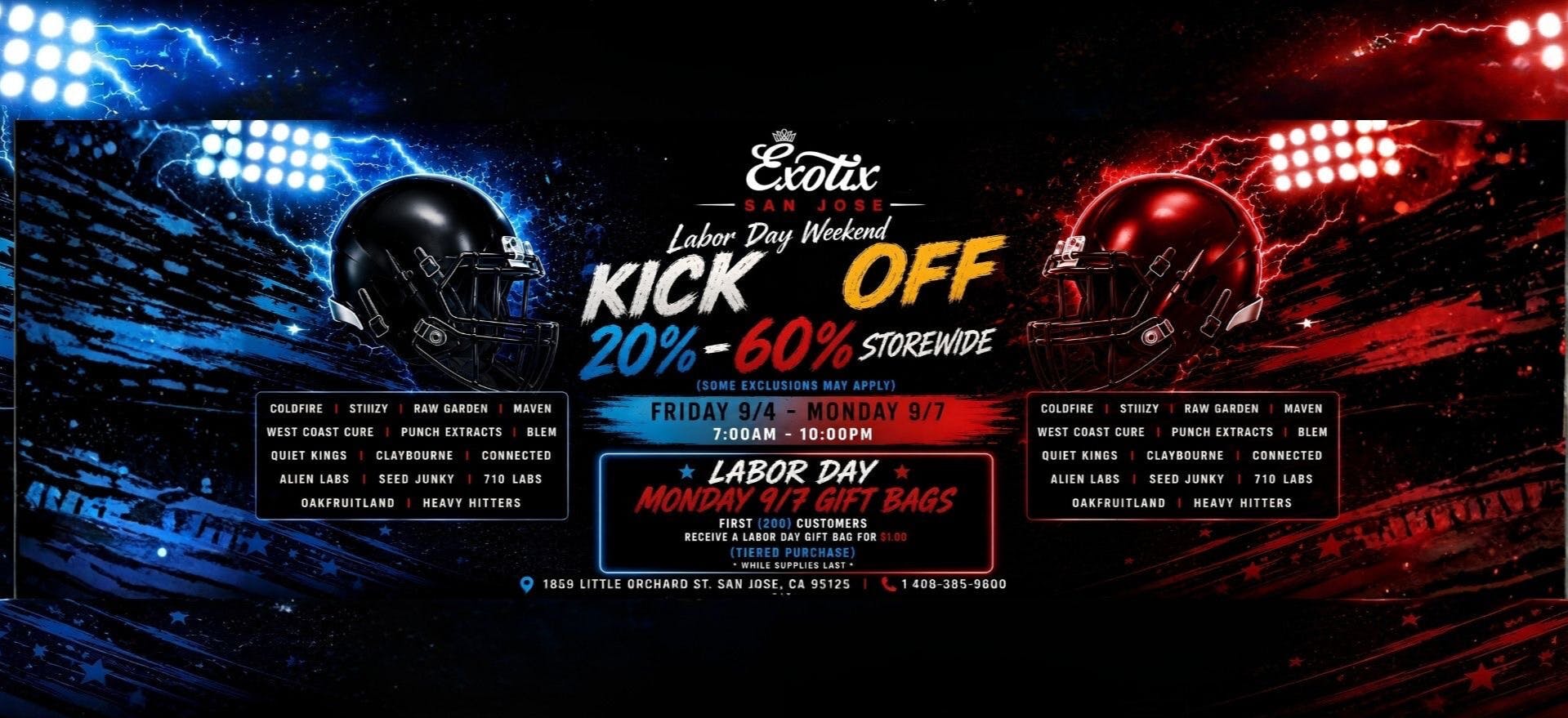 Exotix Weed Dispensary San Jose 20% - 60% SEPT. KICK OFF + LABOR DAY G.B. GIVEAWAY