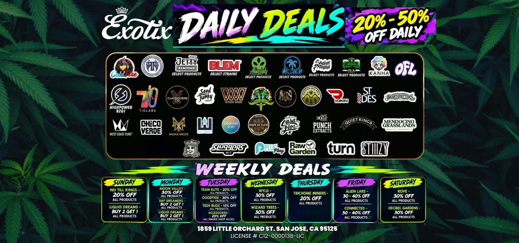Exotix Weed Dispensary San Jose 20% - 40% OFF RAW GARDEN - WEST COAST CURE - MAVEN