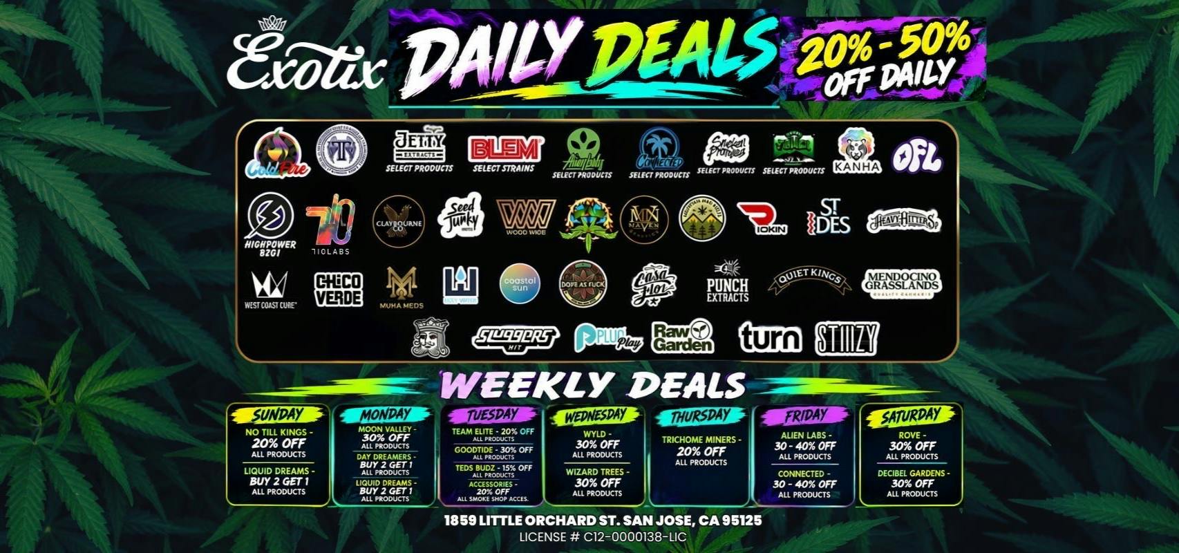 Exotix Weed Dispensary San Jose 30% - 50% OFF QUIET KINGS - SEED JUNKY - ALIEN LAB