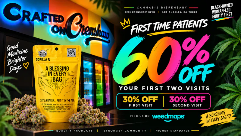 GOOD TIMES CRENSHAW FIRST TIME CUSTOMER 60% OFF