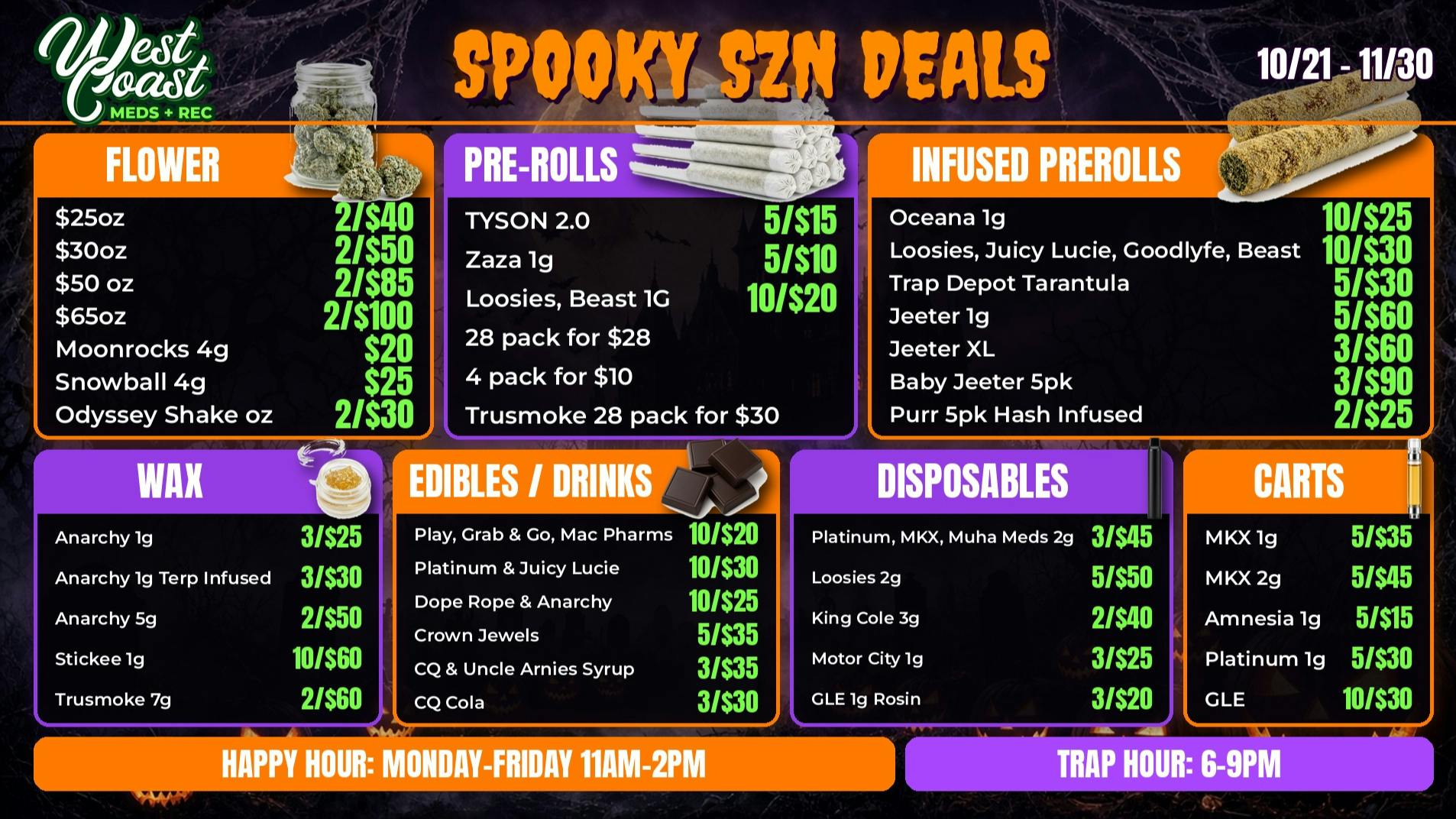 West Coast Meds Spooky SZN Deals – 2/$40 Oz, 5/$10 Pre-Rolls