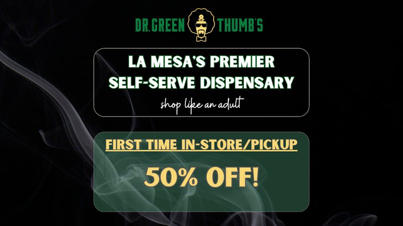 Dr Greenthumb's San Diego 50% OFF FIRST TIME CUSTOMERS