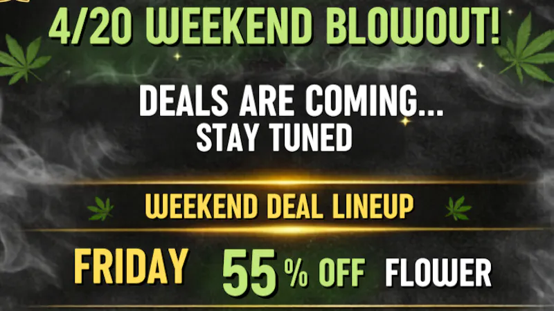 Dr Greenthumb's San Diego 4/17 - 55% OFF ALL FLOWER