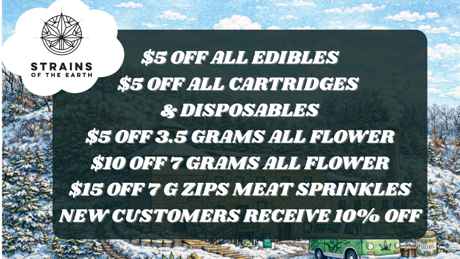 Strains of the Earth New Customer & Deals on Products EVERYDAY!