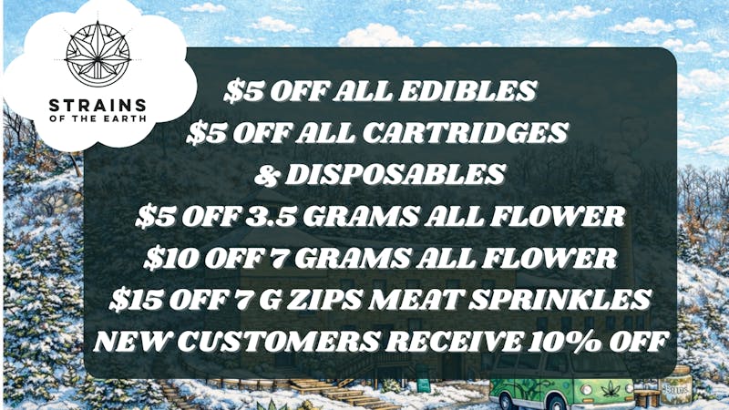 Strains of the Earth New Customer & Deals on Products EVERYDAY!