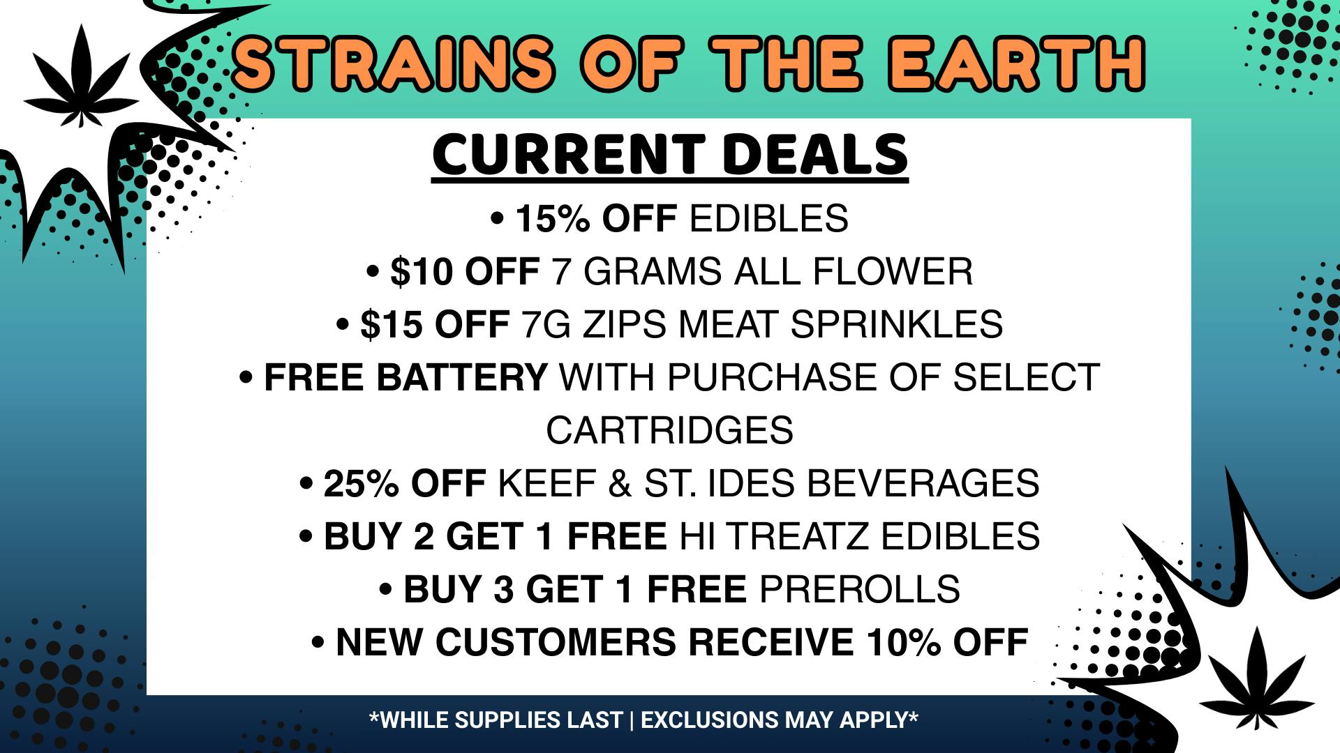 Strains of the Earth New Customer & Deals on Products EVERYDAY!