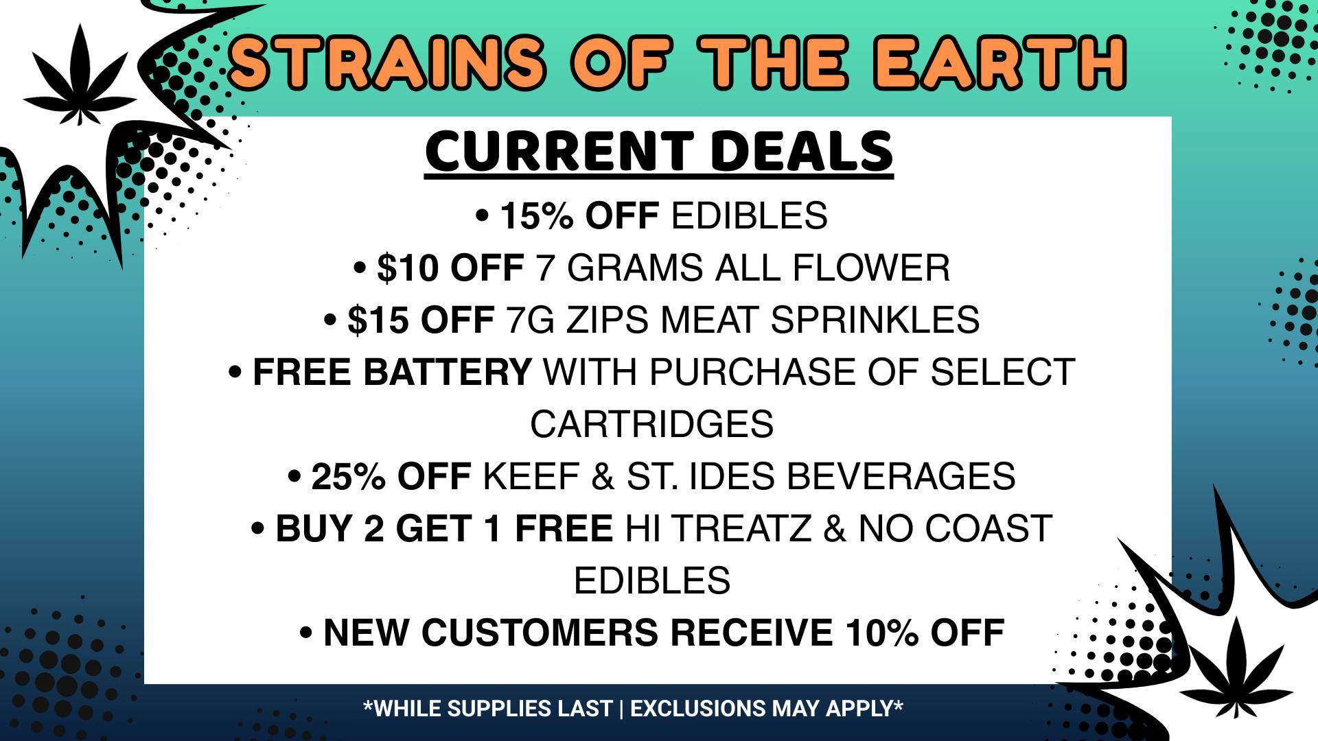 Strains of the Earth New Customer & Deals on Products EVERYDAY!
