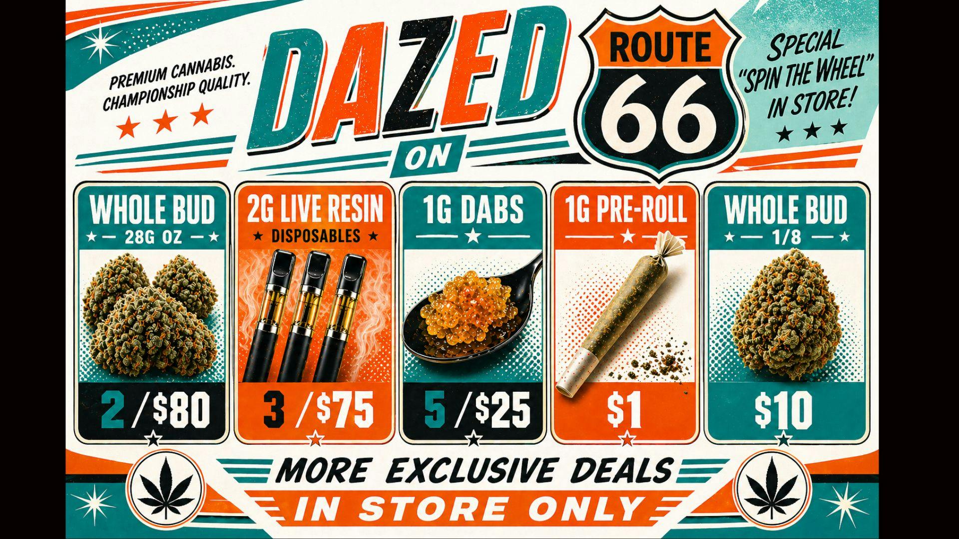 Dazed on Route 66 Score Big In-Store.