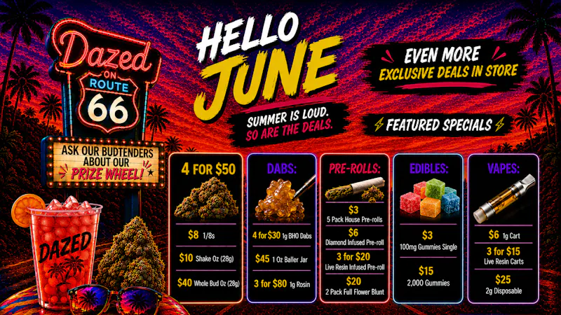 Dazed on Route 66 Summer Savings Have Arrived!