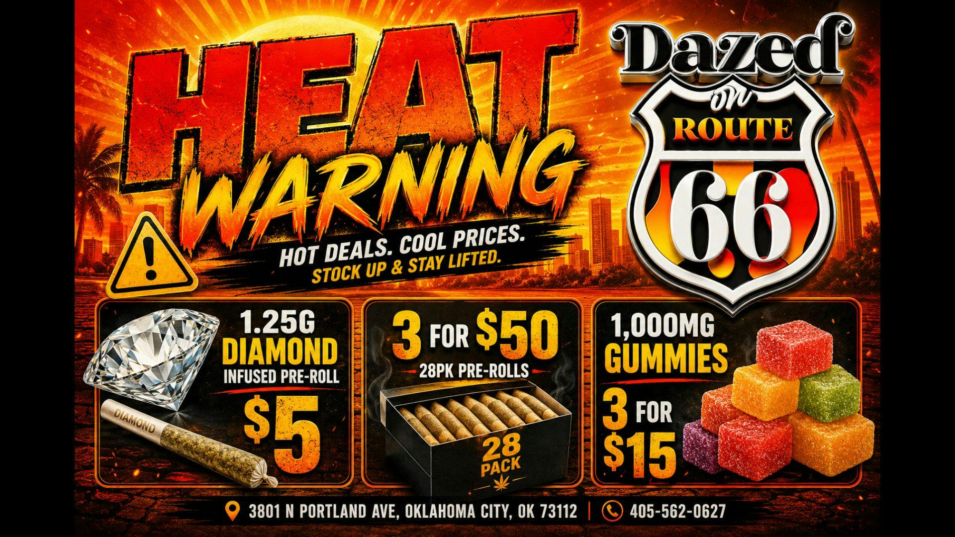 Dazed on Route 66 Beat the Heat with HOT DEALS!