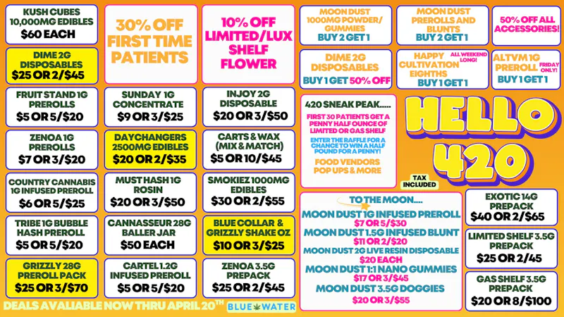 Blue Water - Norman 420 WEEKEND STEALS! BOGOS AND MORE!