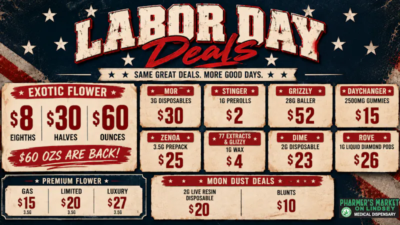 Pharmer's Market - Norman LABOR DAY STEALZ! 💼 $60 OUNCE IS BACK! 🔥