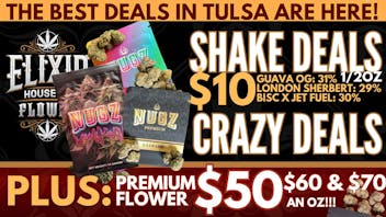 Elixir Dispensary Tulsa's BEST DEALS ARE HERE!