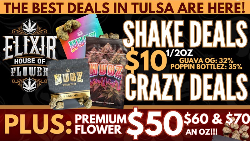 Elixir Dispensary BEST DEALS IN TULSA ARE HERE!