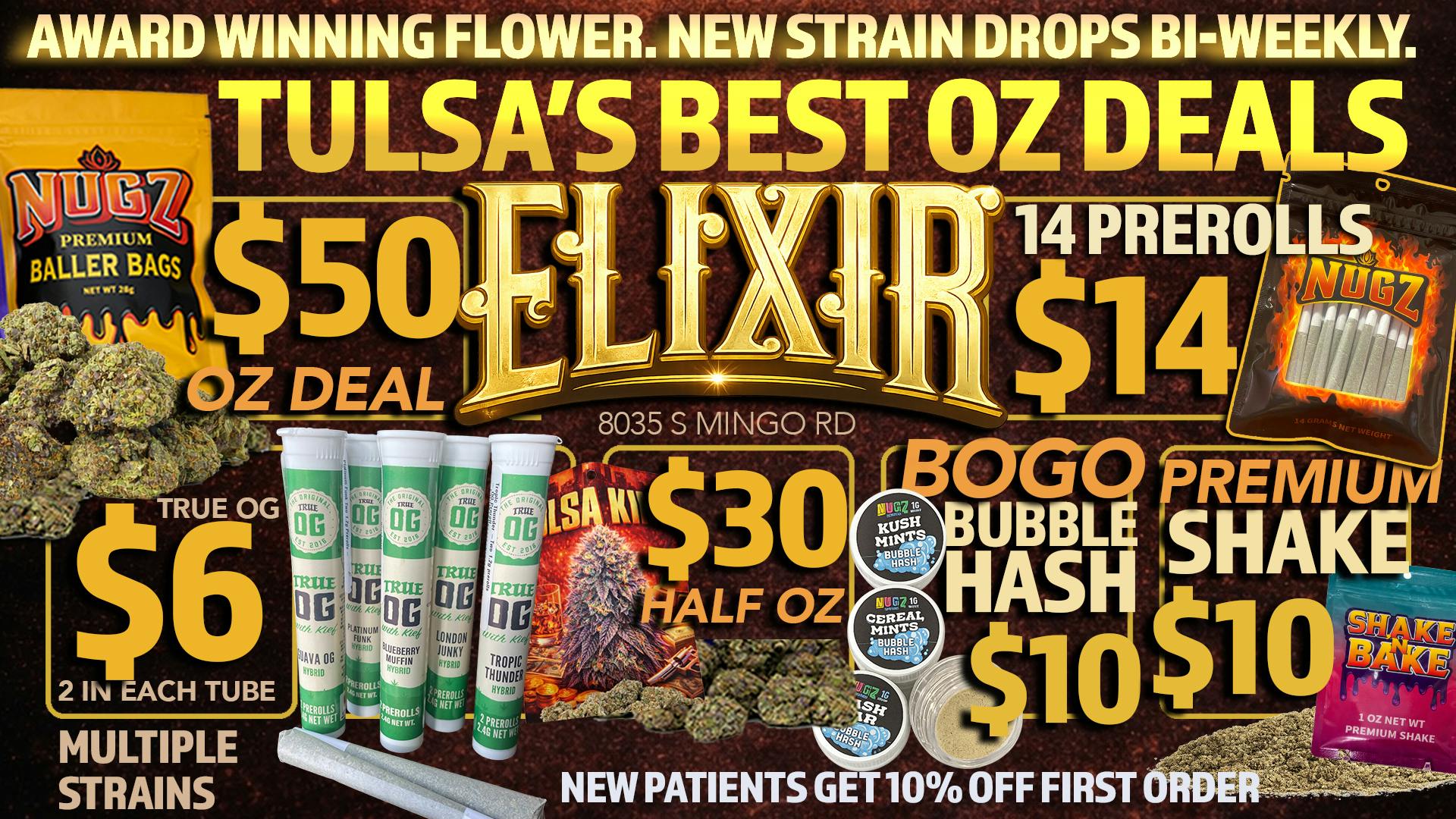 Elixir Dispensary 🔥 $50 ounces • $30 half ounces • $14/14 Prerolls!!