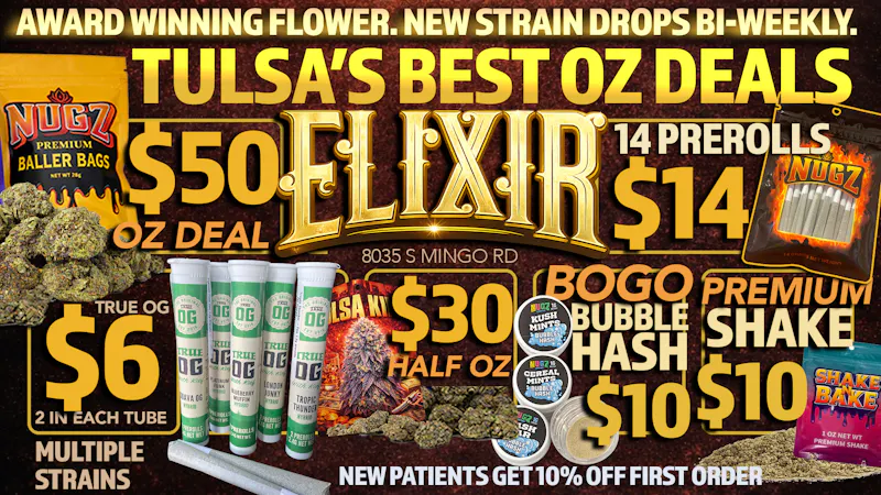 Elixir Dispensary 🔥 $50 ounces • $30 half ounces • $14/14 Prerolls!!