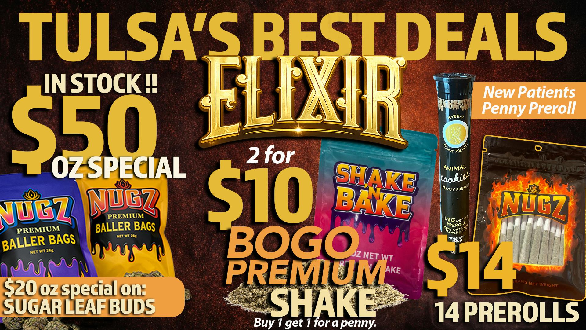 Elixir Dispensary 🔥 $50OZ in stock!!!• $14/14 Prerolls!! & More!