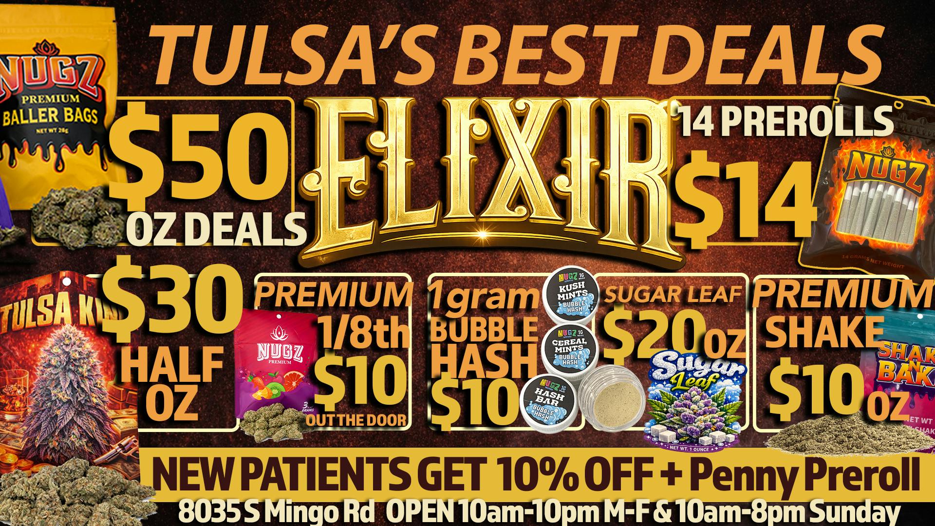 Elixir Dispensary 🔥 $50OZ in stock!!!• $14/14 Prerolls!! & More!