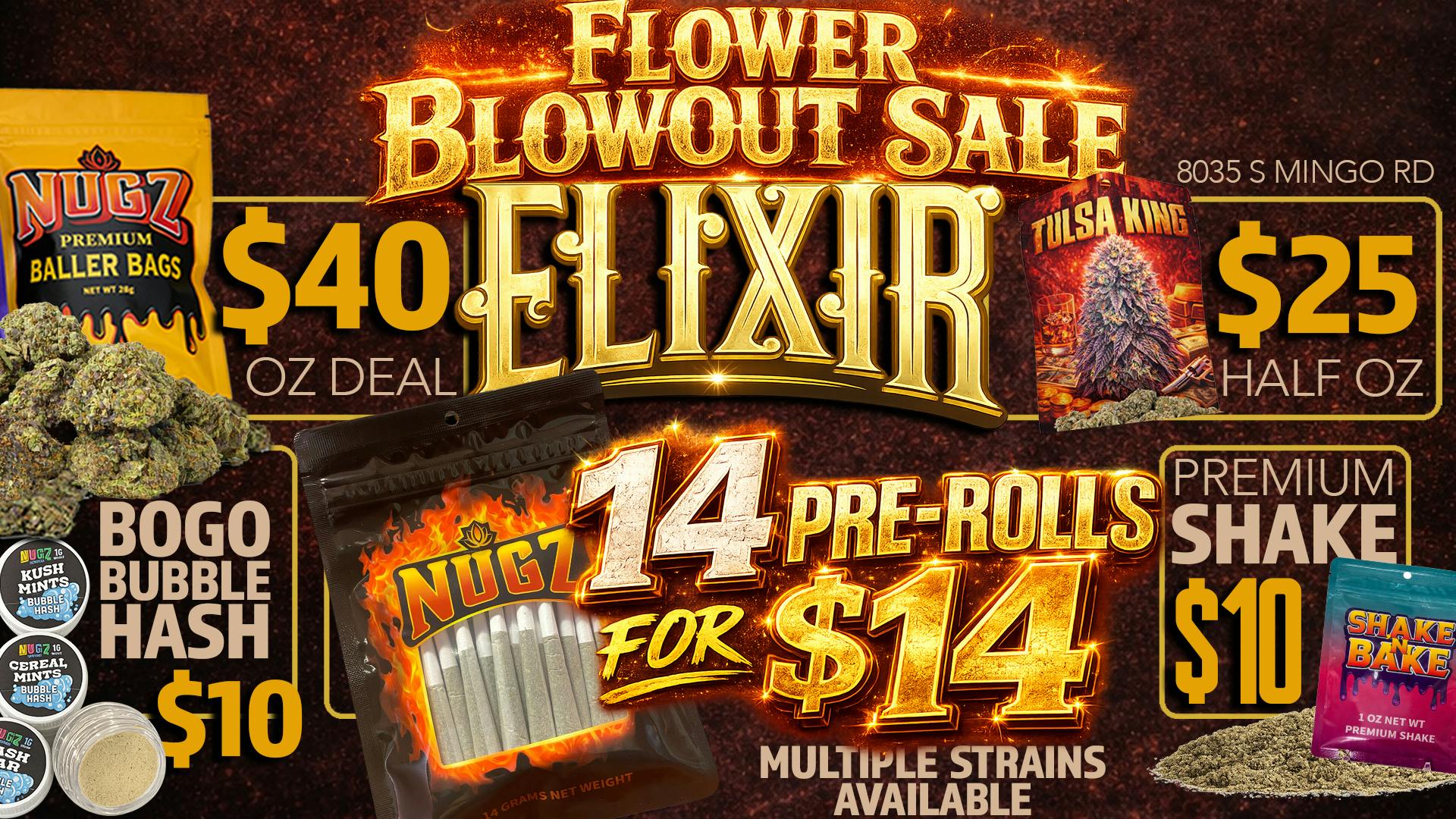 Elixir Dispensary 🔥 $40OZ in stock!!!• $14/14 Prerolls!! & More!