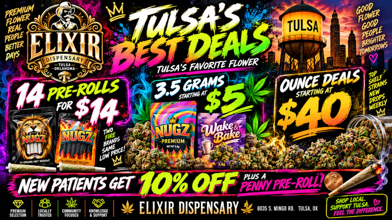 Elixir Dispensary FLOWER BLOWOUT SALE! $5/1/8, $40 half