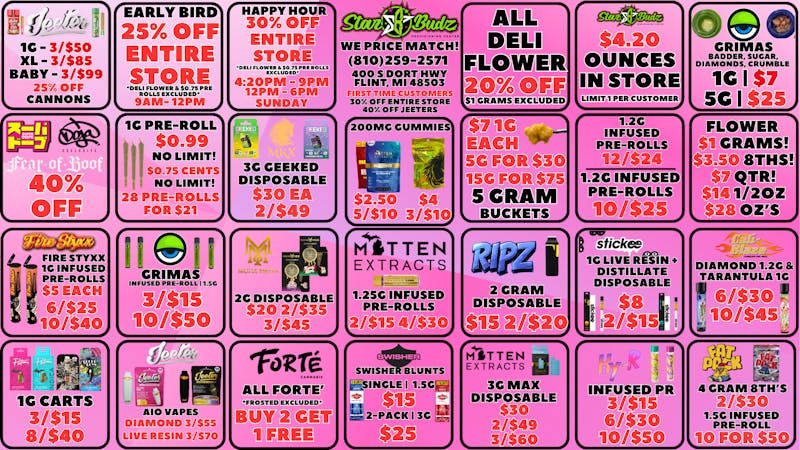 Star Budz - Flint - NOW OPEN! 25% OFF JEETER CANNONS | 30% OFF HAPPY HOUR | $1 G