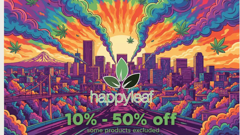 Happy Leaf 10-50% % OFF Top Shelf flower and CBD Products