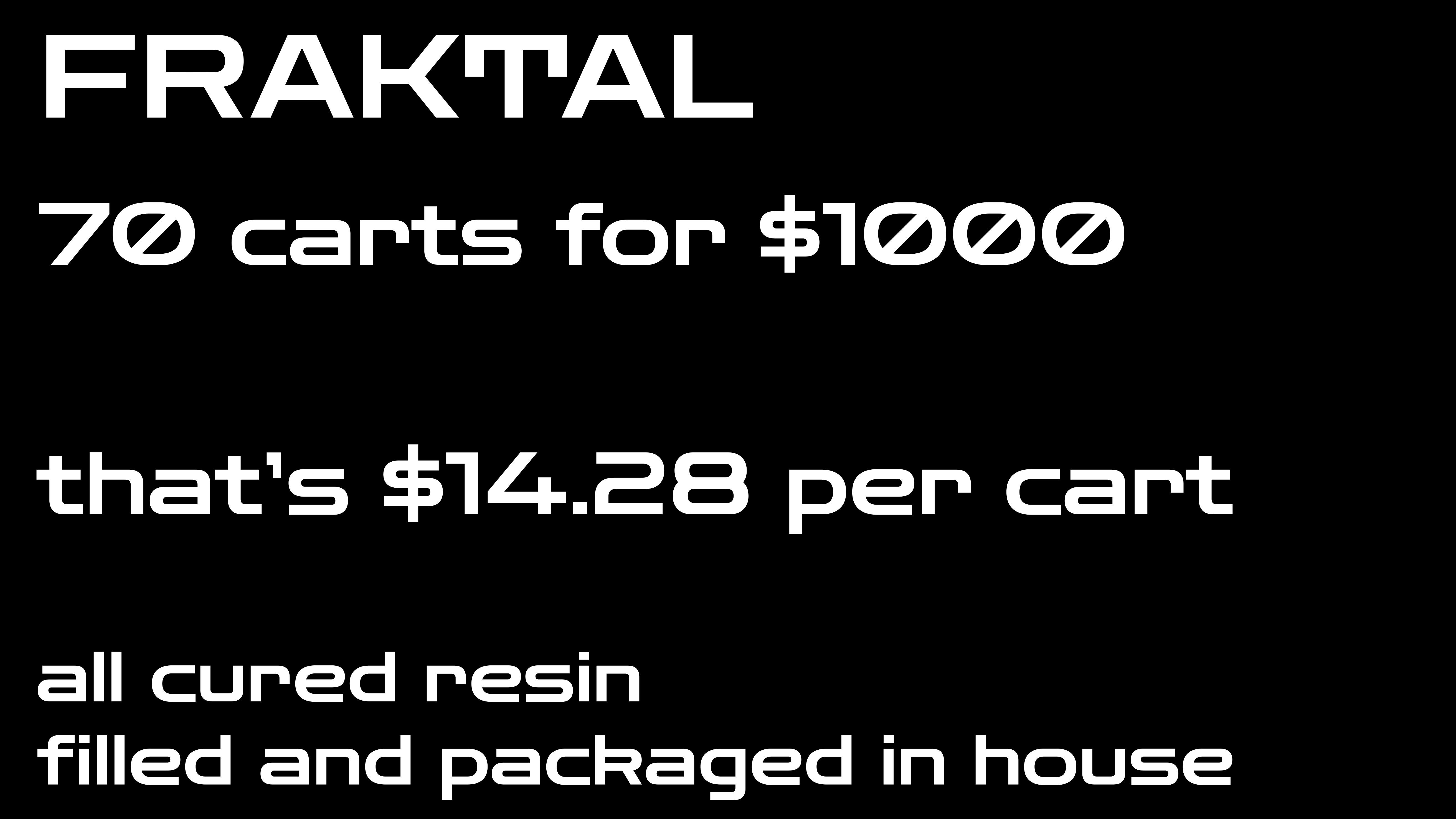 Fraktal 70 CARTS - $1000